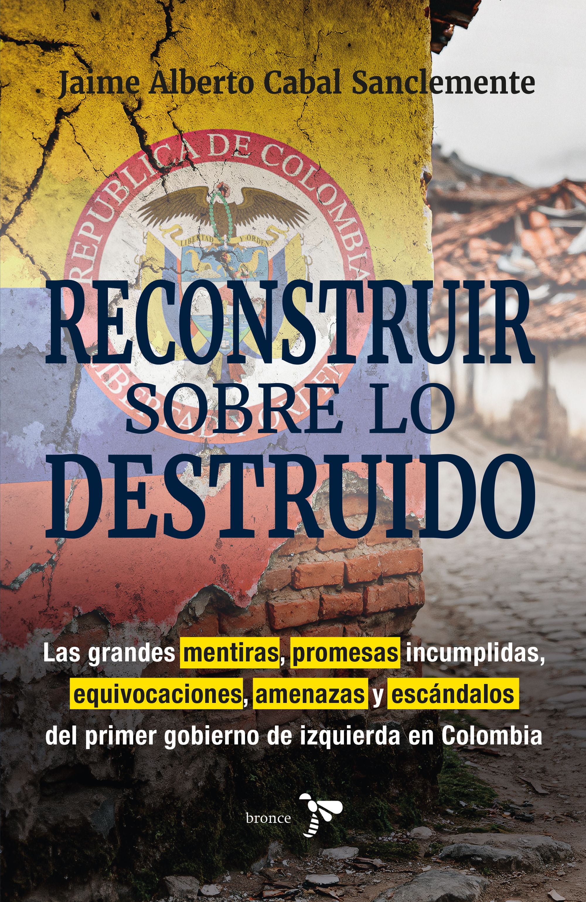 Portada Reconstruir sobre lo  destruido