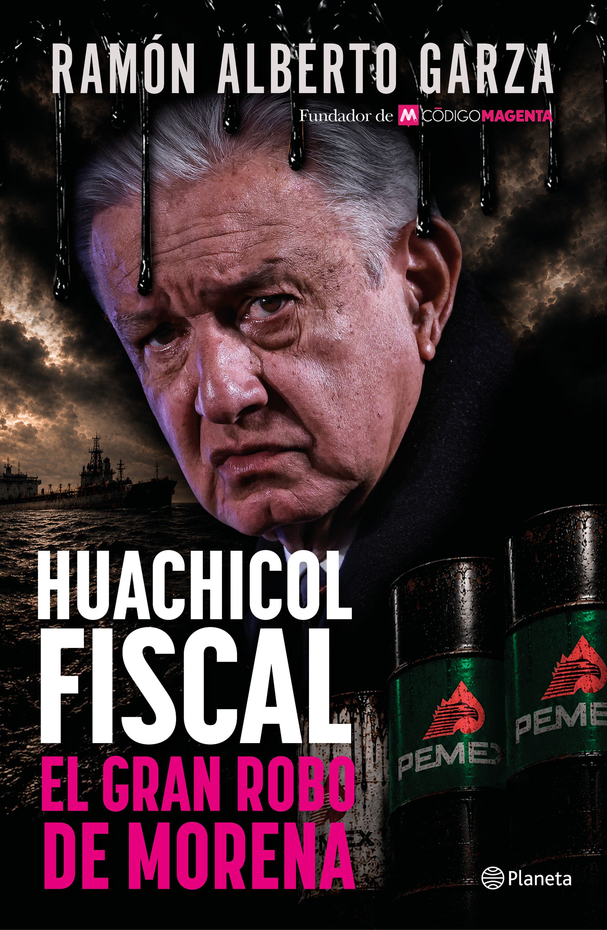 Portada Huachicol fiscal (Spanish Edition)