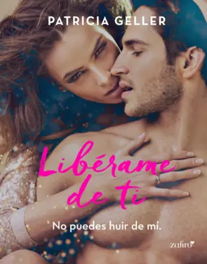 Portada Libérame de ti