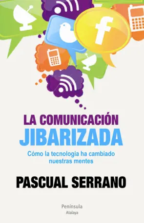 Portada La comunicación jibarizada