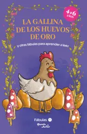Portada Fábulas 1. La gallina de los huevos de oro y otras fábulas para aprender a leer