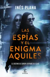 Portada Las espías y el enigma Aquiles