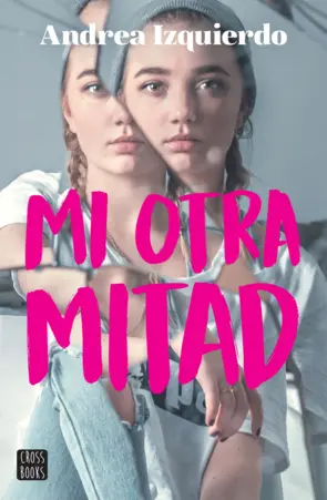 Portada Mi otra mitad (Edición mexicana)
