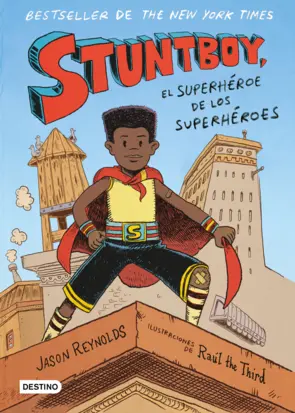 Portada Stuntboy. El superhéroe de los superhéroes