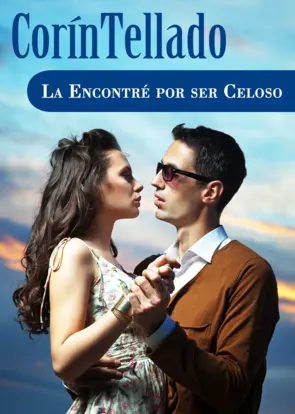 Portada La encontré por ser celoso