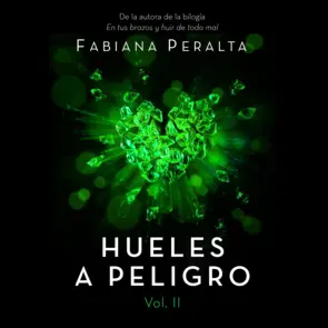Portada Hueles a peligro. Vol. II
