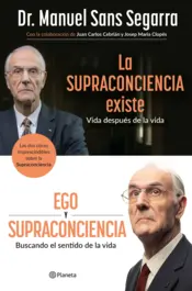 Portada Pack Dr. Sans Segarra (La Supraconciencia existe + Ego y Supraconciencia)