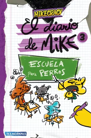 Portada Diario de Mike 3. Escuela para perros