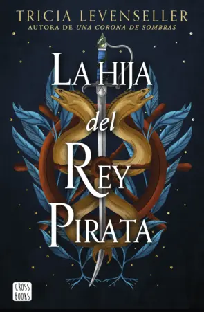 Portada La hija del Rey Pirata (Edición mexicana)
