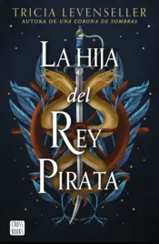 Portada La hija del Rey Pirata (Edición mexicana)