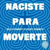 Portada Naciste para moverte