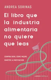Portada El libro que la industria alimentaria no quiere que leas