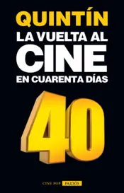 Portada La vuelta al cine en cuarenta días