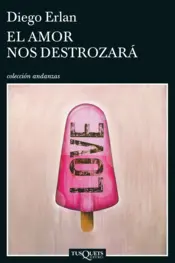 Portada El amor nos destrozará