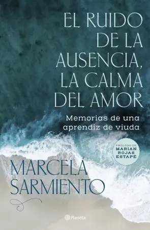 Portada El ruido de la ausencia, la calma del amor (Spanish Edition)