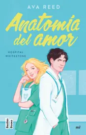 Portada Anatomía del amor (Serie Hospital Whitestone 1) (Edición mexicana)