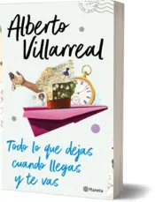 Miniatura portada 3d Todo lo que dejas cuando llegas y te vas