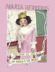 Portada Historia de una niña con pánico a ser mujer