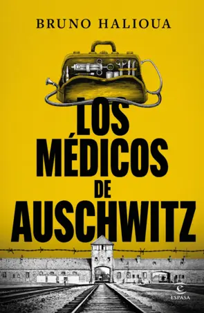 Portada Los médicos de Auschwitz