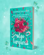 Portada Algo nuevo, algo viejo, algo prestado y... algo turquesa 0