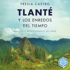 Portada Tlanté y los enredos del tiempo