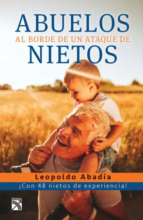 Portada Abuelos al borde de un ataque de nietos (Edición mexicana)