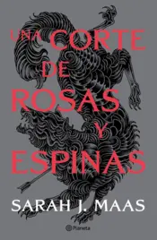 Portada Una corte de rosas y espinas (Edición mexicana)