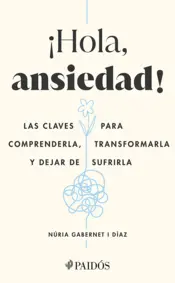 Portada ¡Hola, ansiedad! (Edición mexicana)