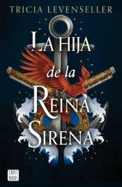 Portada La hija de la Reina Sirena