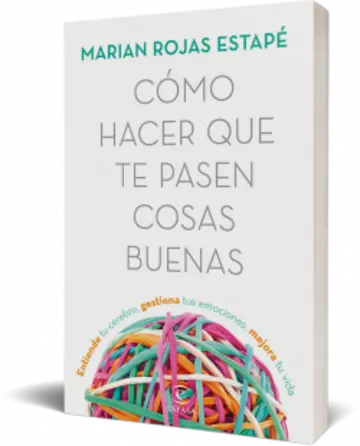 Portada Cómo hacer que te pasen cosas buenas (Spanish Edition)