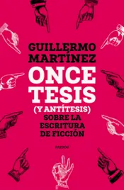 Portada Once tesis (y antítesis) sobre la escritura de ficción