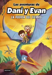 Portada Las aventuras de Dani y Evan 7. La puerta del tiempo