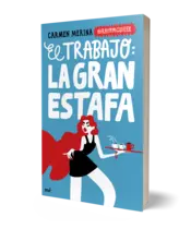 Miniatura portada 3d El trabajo: La gran estafa