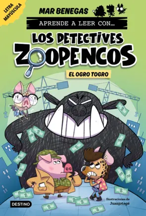 Portada Aprende a leer con... Los Detectives Zoopencos 7. El ogro Togro