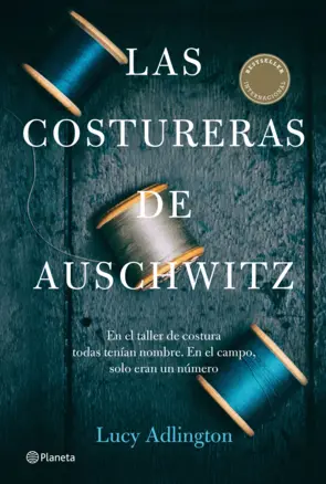 Portada Las costureras de Auschwitz (Edición mexicana)
