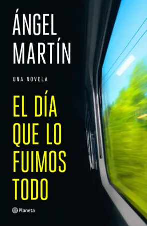 Portada El día que lo fuimos todo