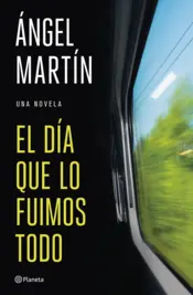 Portada El día que lo fuimos todo