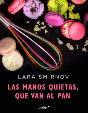 Portada Las manos quietas, que van al pan