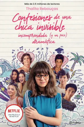 Portada Confesiones de una chica invisible, incomprendida y (un poco) dramática (Edición