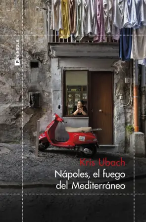 Portada Nápoles, el fuego del Mediterráneo