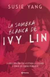 Portada La sombra blanca de Ivy Lin