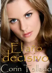 Portada El año decisivo