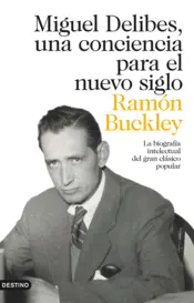 Portada Miguel Delibes, una conciencia para el nuevo siglo