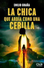Portada La chica que ardía como una cerilla