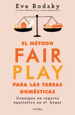 Portada El método Fair Play para las tareas domésticas (Edición mexicana)