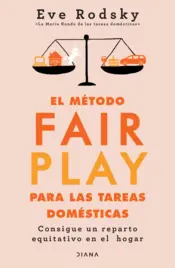 Portada El método Fair Play para las tareas domésticas (Edición mexicana)