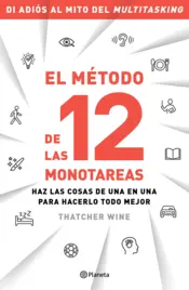 Portada El método de las 12 monotareas (Edición mexicana)