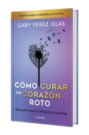 Portada Cómo curar un corazón roto TD. 10 Aniversario