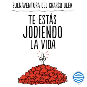 Portada Te estás jodiendo la vida