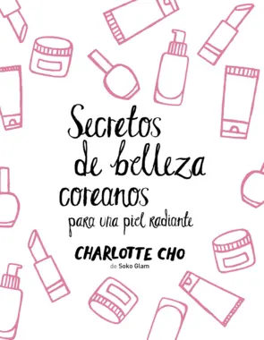 Portada Secretos de belleza coreanos para una piel radiante